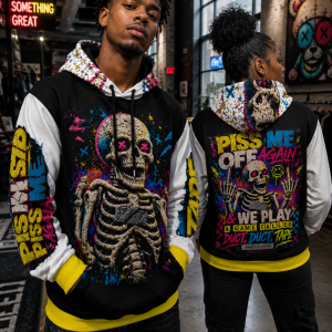 PISS ME OFF AGAIN Hoodie